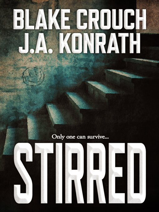 Title details for Stirred by J.A. Konrath - Available